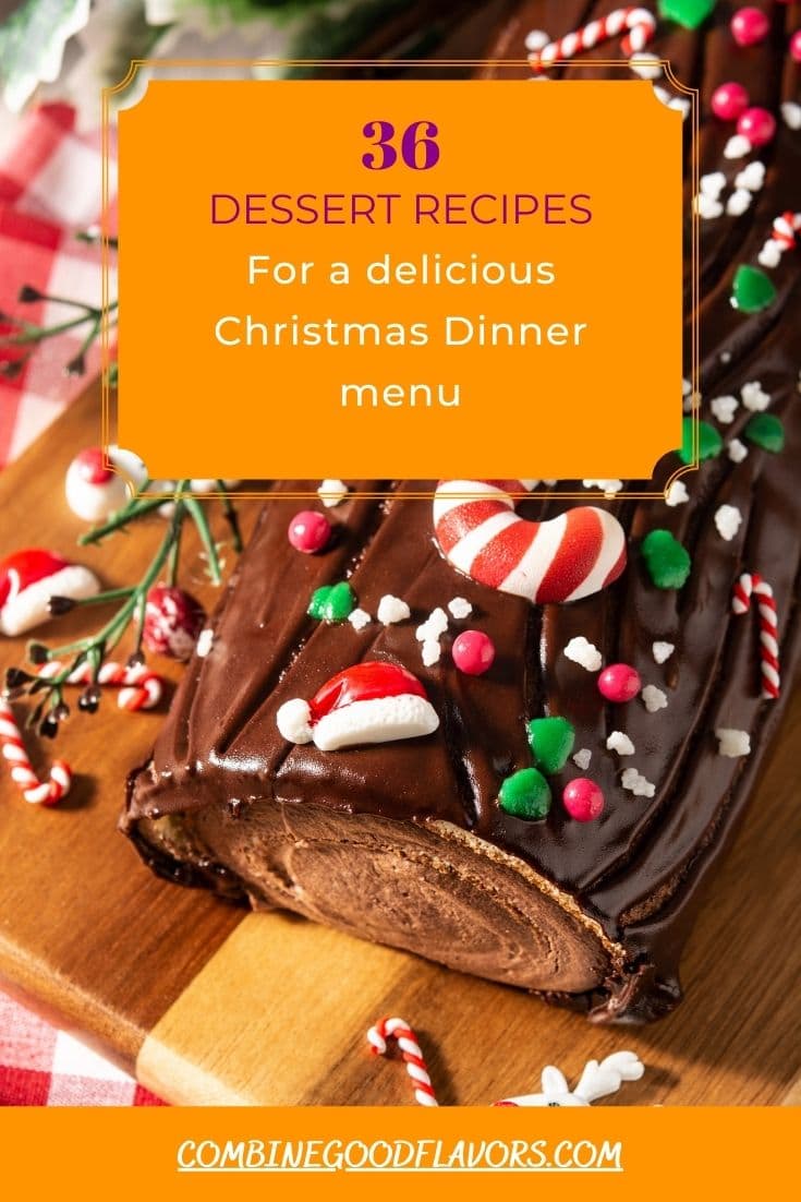 37 fabulous Christmas Dinner Dessert Recipe Ideas - combinegoodflavors.com