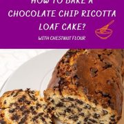 delicious chocolate chip ricotta loaf cake