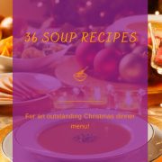 36 Soup Recipes for your Amazing Christmas Dinner Menu