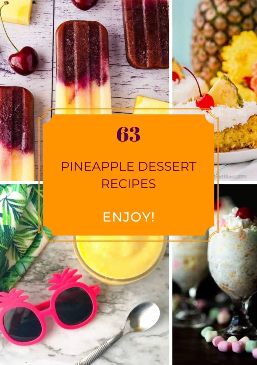 63 Pineapple desserts