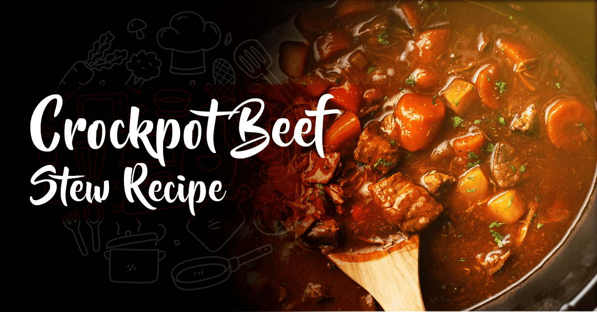 Crockpot Beef Stew Recipe