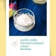 Beautifully piped rosette of whipped cream with vodka flavor.