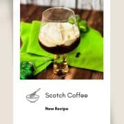 Looking for a boozy brunch beverage that's easy to make and delicious? Try our Scotch Coffee with Flavored Whipped Cream for a decadent treat!