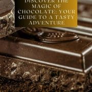 Chocolate bar - Discover the Magic of Chocolate: Your Guide to a Tasty Adventure