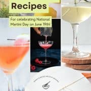 33 Irresistible Martini Recipes for National Martini Day on June 19th!