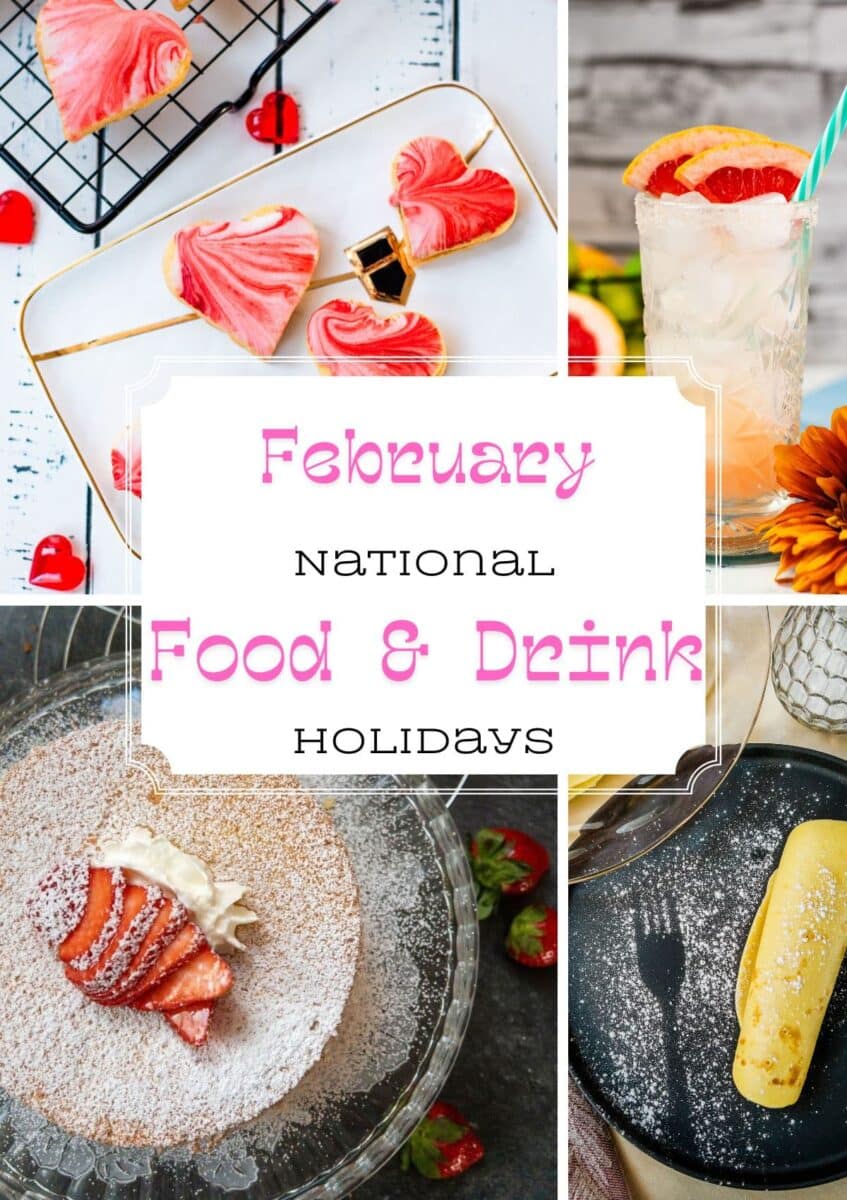 February's Food & Drink Holidays to Savor