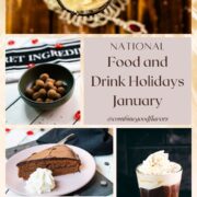 From rich desserts to warm drinks, January is full of tasty national food and drink holidays. Get inspired with ideas to celebrate each day deliciously and plan your cozy winter menu!