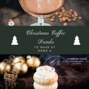 Christmas coffee drinks including eggnog coffee, boozy coffee, mocha martini, and festive iced coffee