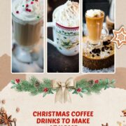 Christmas coffee drinks including eggnog coffee, boozy coffee, mocha martini, and festive iced coffee