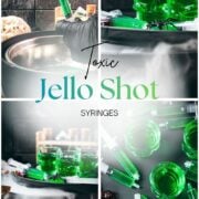 Green Halloween Jello shots in syringes and skull glasses recipe collage